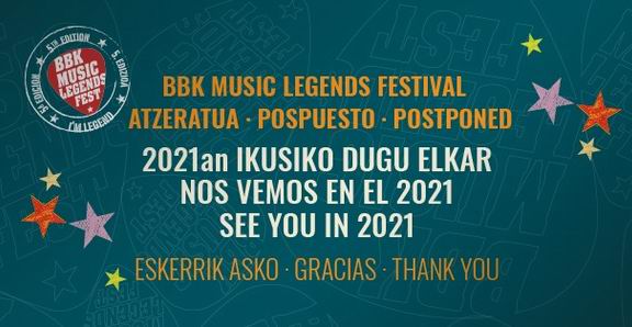 bilbao bbk music legends suspendido aplazado a 2021