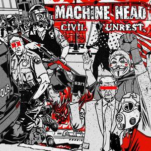 machine head civil unrest